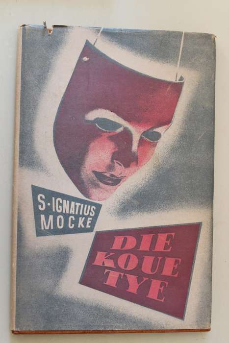 Die koue tye - Ignatius Mocke