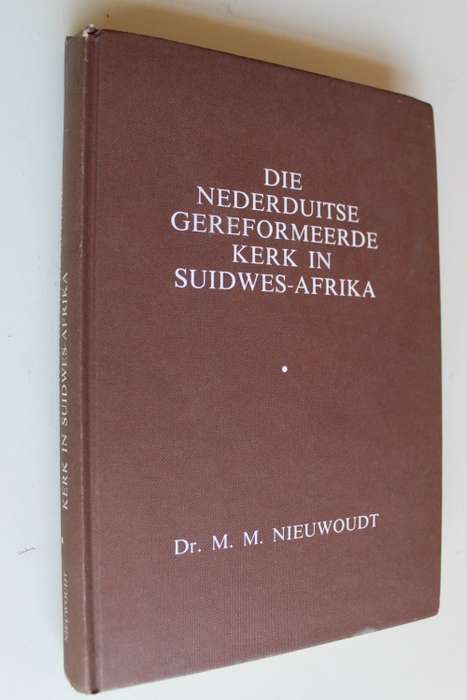 GETEKEN: Die Nederduits gereformeerde Kerk in Suidwes-Afrika - Nieuwoudt