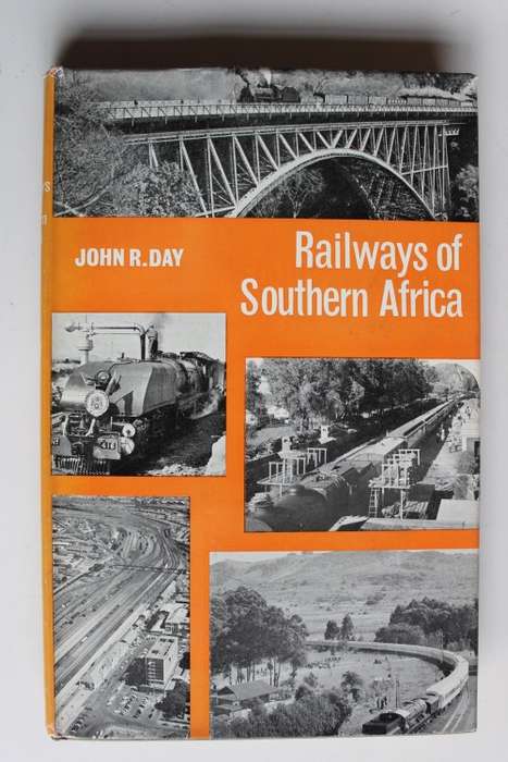 Railways of Southern Africa - Day, John