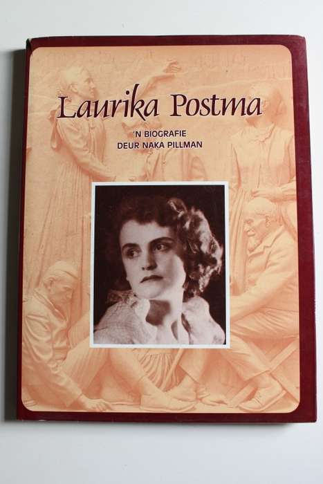 Laurika Postma, `n Biografie   -  Naka Pillman