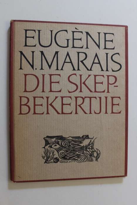 Die skepbekertjie - Eugene Marais