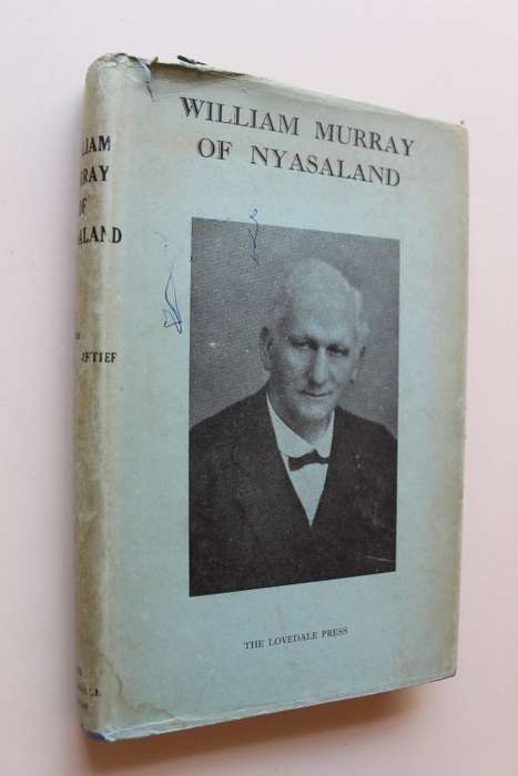 William Murray of Nyasaland - Retief