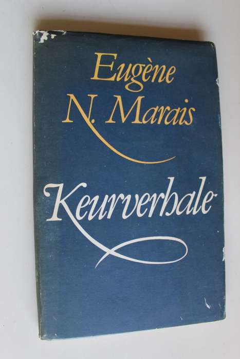 Keurverhale - Eugene Marais