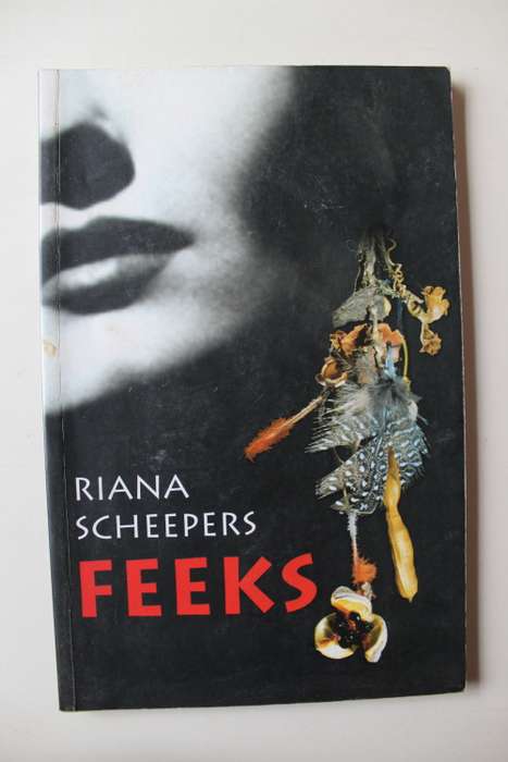 Feeks - Riana Scheepers
