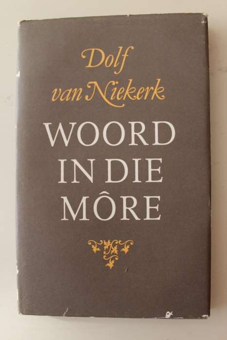 Woord in die more -  Dolf van Niekerk.