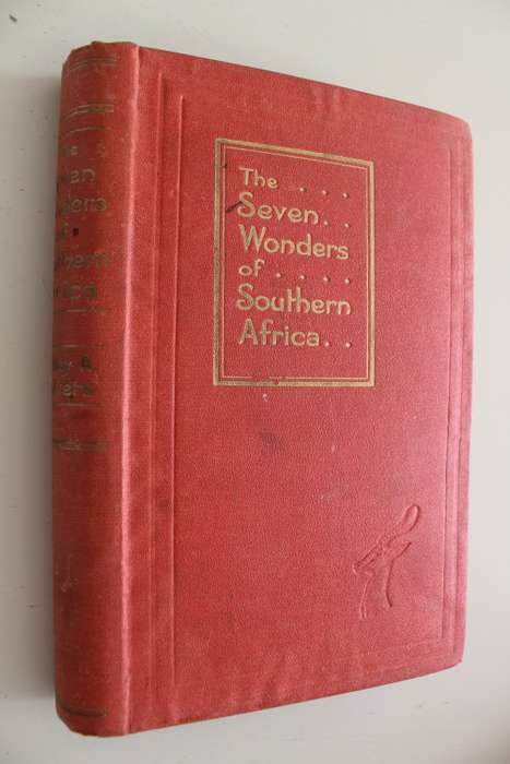 The Seven Wonders of Southern Africa -  Hedley A. Chilvers