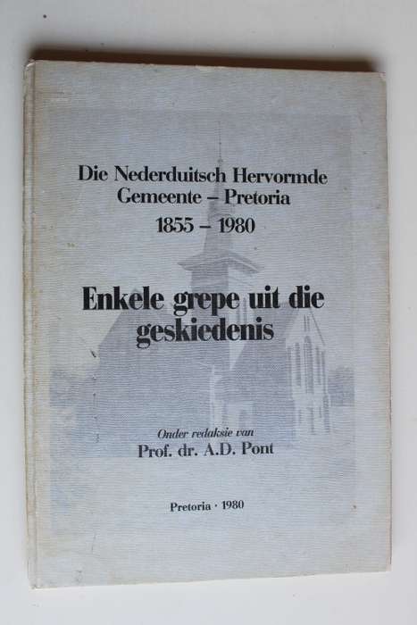 Nederduitsch Hervormde Gemeente Pretoria 1855-1980   - Prof du Pont
