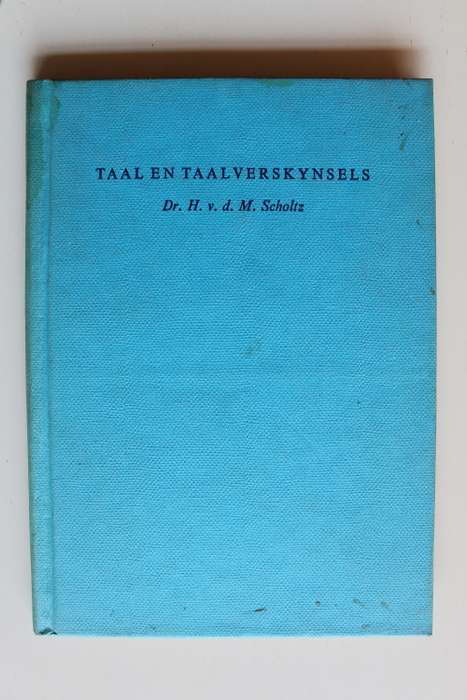 Taal en taalverskynsels - Scholtz