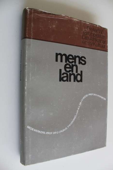 Die Afrikaner en sy Kultuur, Deel 1, Mens en Land - Pieter W. Grobbelaar