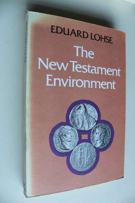The New Testament Environment - Eduard Lohse