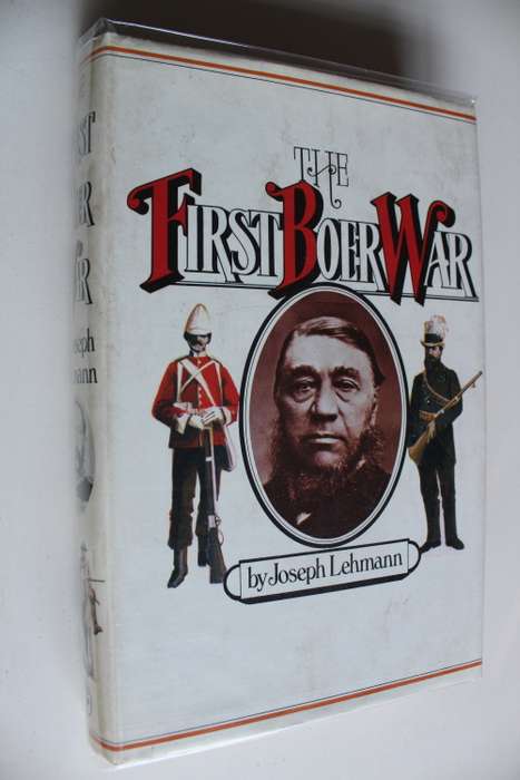 The First Boer War - Joseph Lehmann