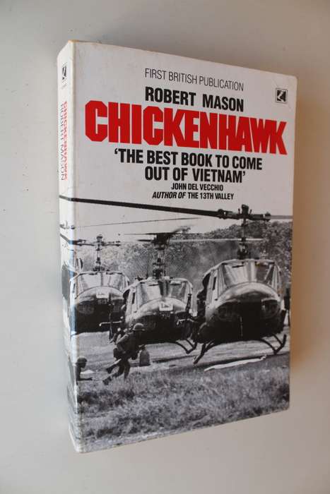 Chickenhawk - Robert Mason - Vietman