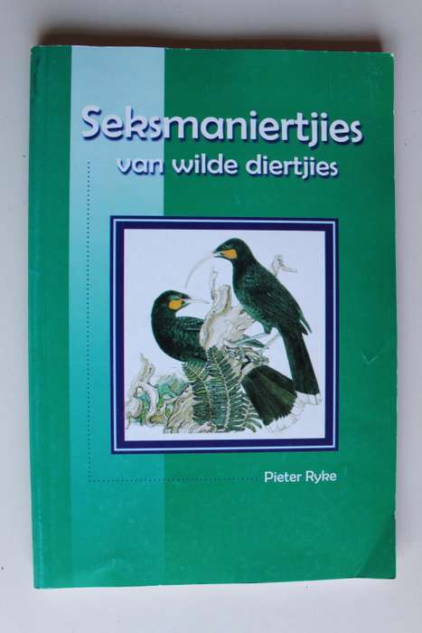 GETEKEN: Seksmaniertjies van wilde diertjies - Pieter Ryke