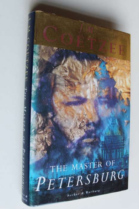 The Master of Petersburg. JM Coetzee