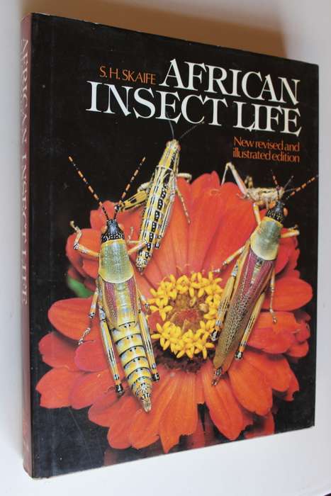 African Insect Life - S.H. Skaife