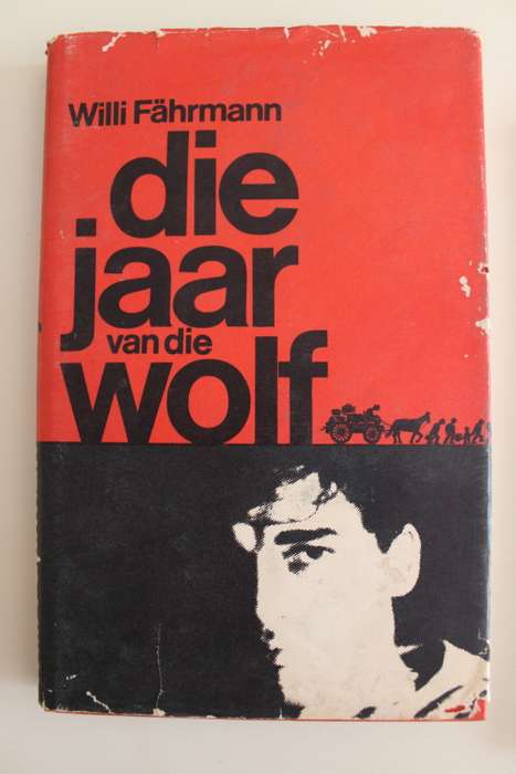 Die jaar van die wolf - Willi Fahrmann