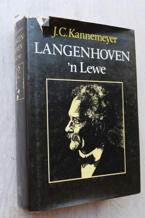 J. C. Kannemeyer: Langenhoven `n Lewe. Kaapstad, 1995