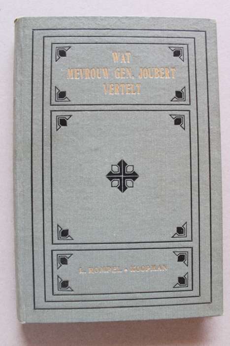 Wat Mevrouw Generaal Joubert Vertelt. - Rompel-Koopman