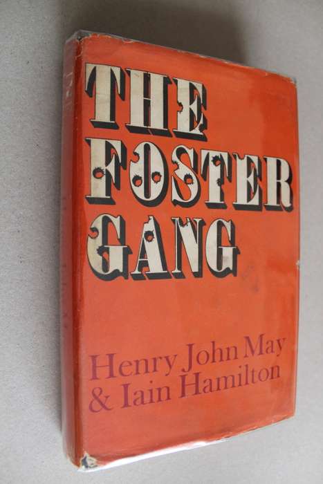 THE FOSTER GANG - May & Hamilton