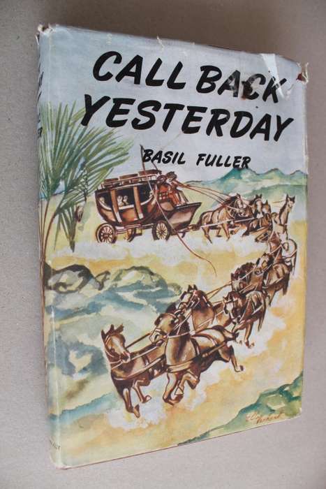 Call Back Yesterday - Basil Fuller