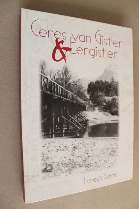 Ceres van Gister en Eergister  - Francois Bothma