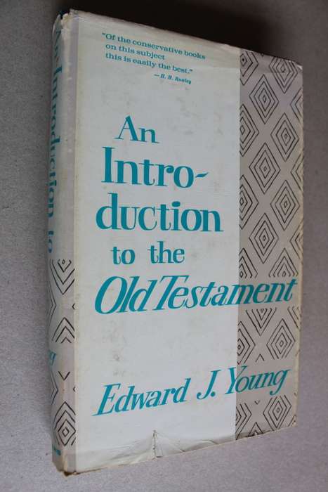 Introduction to the Old Testament - Young