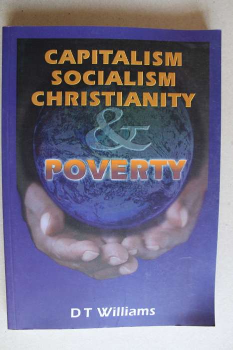Capitalism Socialism Christianity & Poverty  - Williams