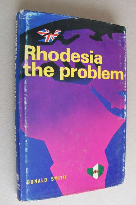 RHODESIA the problem - Donald Smith