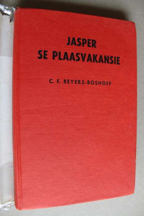 Jasper se plaasvakansie - Beyers-Boshoff