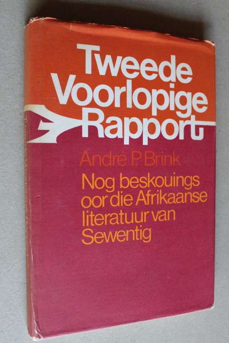 Tweede Voorlopige Rapport, Nog Beskouings oor die Afrikaanse Literatuur van 70`s - Andre P. Brink