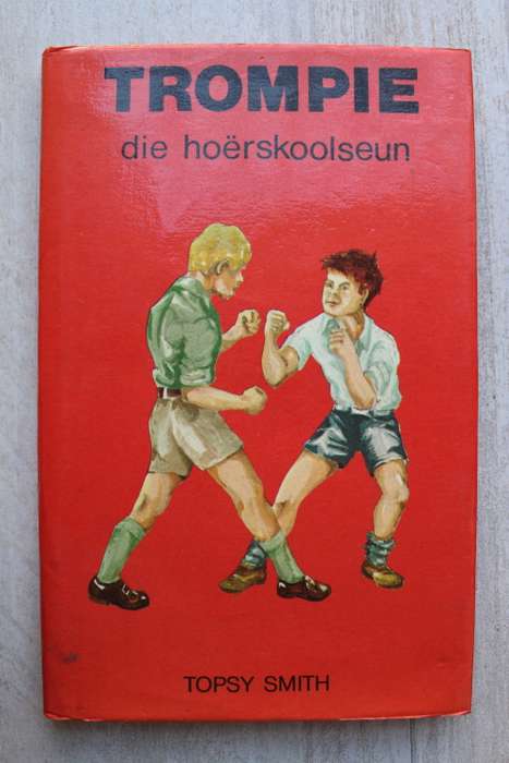 Trompie die Hoerskoolseun  - Topsy Smith