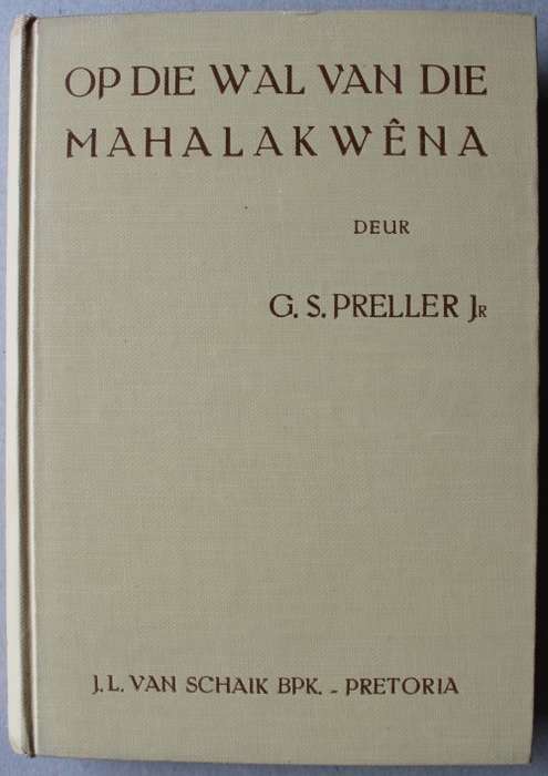 Op die Wal van die Mahalakwena -- Gustav Preller -Illustrasies Bessie Niemeyer