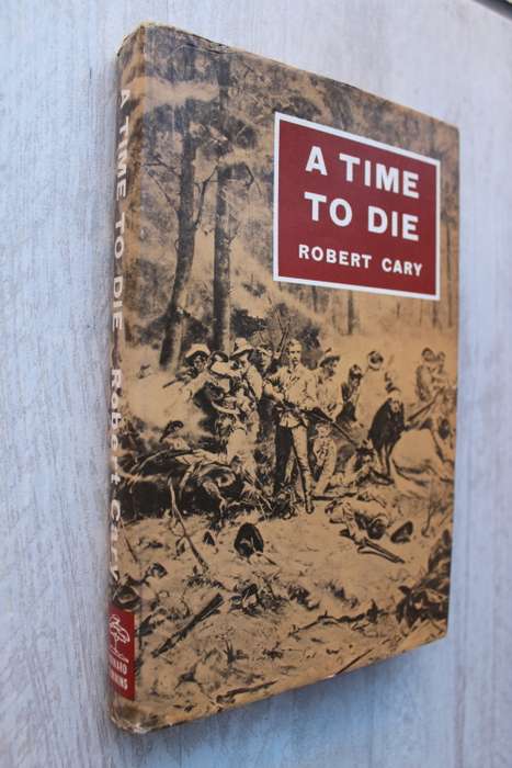 A Time To Die -  Robert Cary