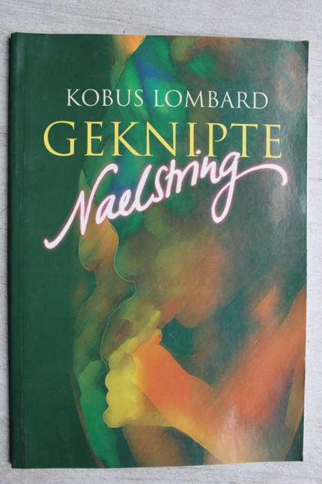 GETEKEN: Geknipte naelstring - Kobus Lombard