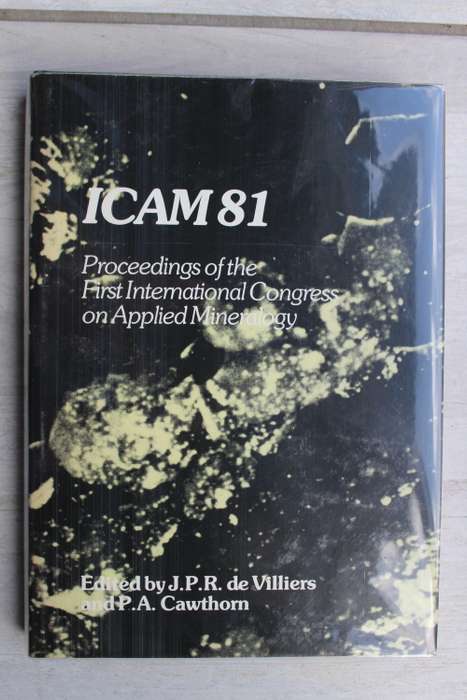 ICAM81 - Proceedings of the First International Congress on Applied Minerology