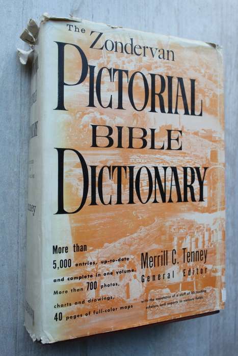The Zondervan Pictorial Bible Dictionary  - Tenney