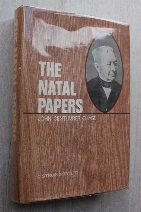 The Natal Papers, John Centlivres Chase