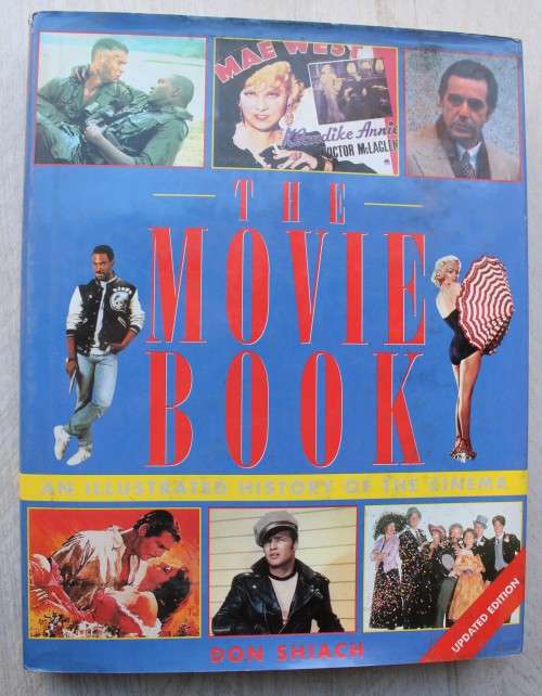 The movie book, an illustrated history of the cinema - Don Shiach