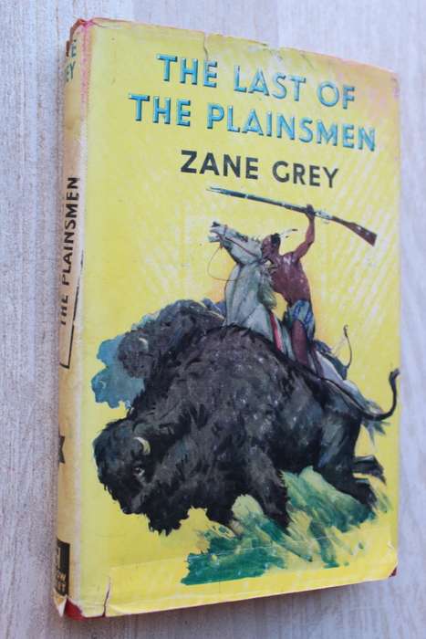 Last of the Plainsmen - Zane Grey