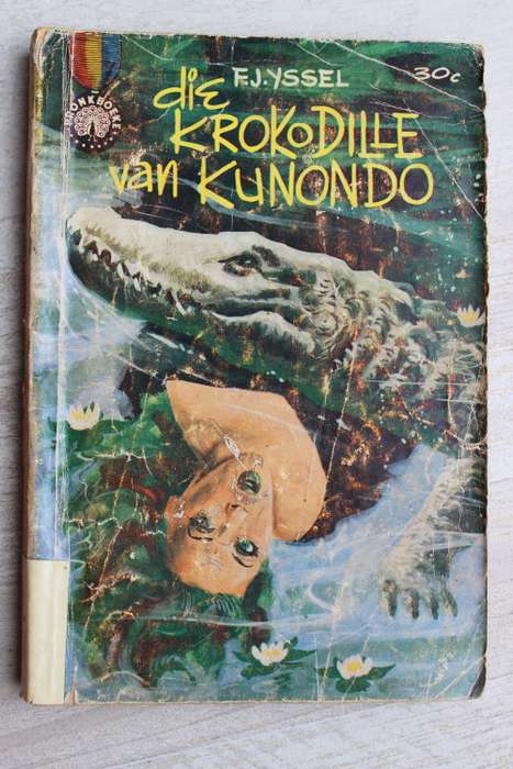 Die krokodille van Kunondo  - Yssel           Pronkboek