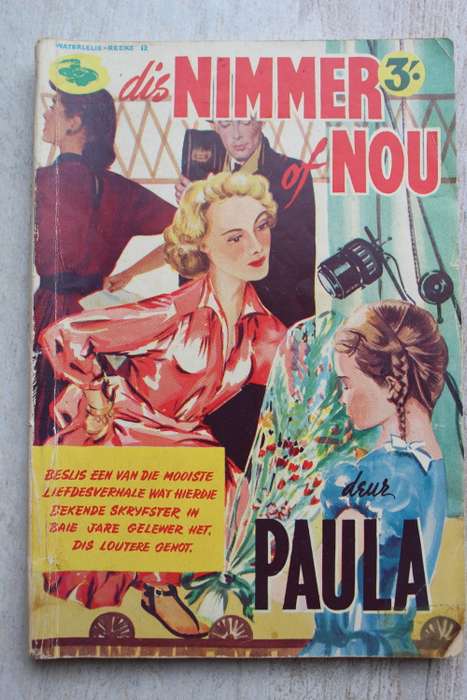 Waterlelie reeks 12   - Dis nimmer of nou  - paula