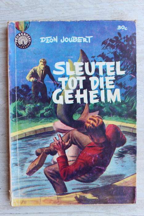 Sleutel tot die geheim - Deon Joubert           Pronkboek