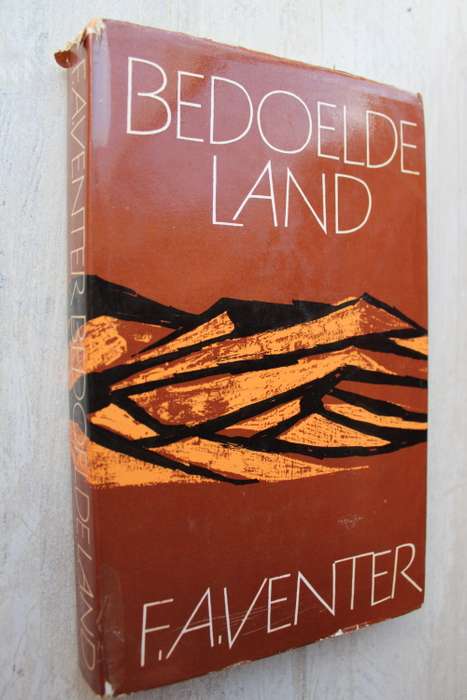 Bedoelde Land - F A Venter