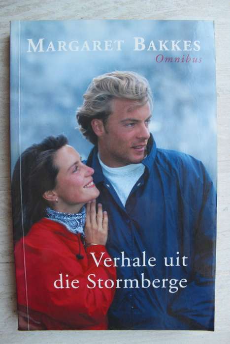 Verhale uit die Stormberge - Margaret Bakkes
