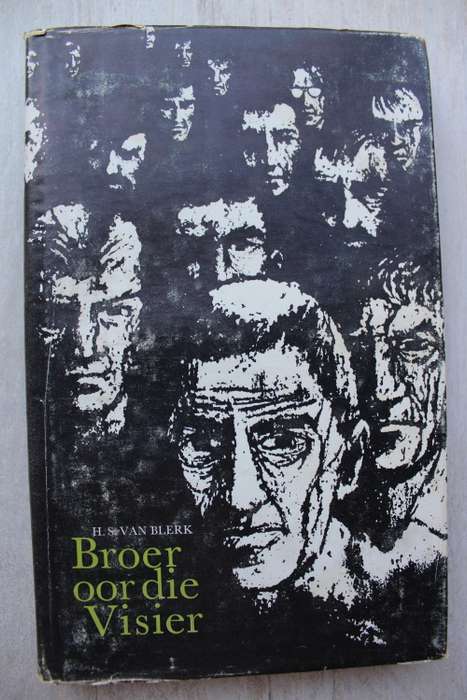 Broer oor die visier  - H S van Blerk