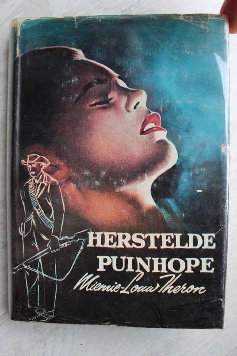 Herstelde puinhope - Miemie-Louw Theron