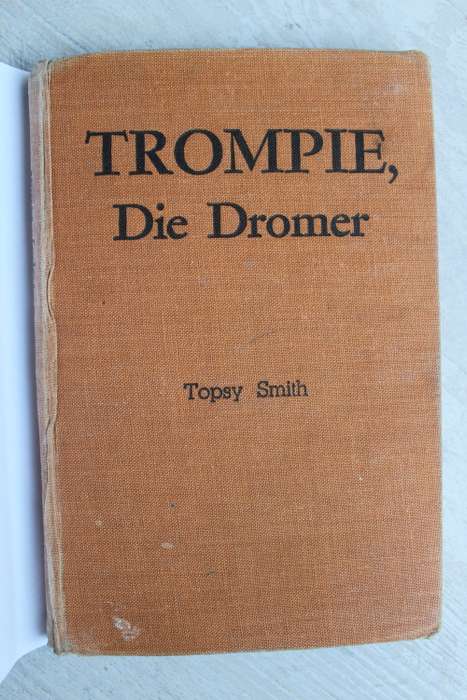 Trompie die dromer  - Topsy Smith