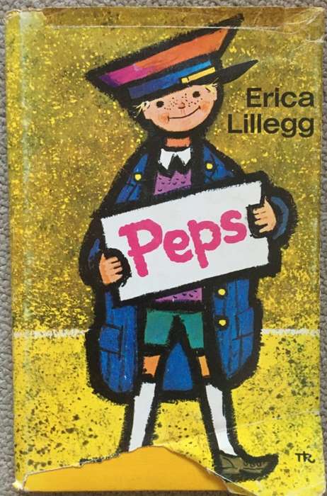 Peps - Erica Lillegg (geillustreer deur F.J. Tripp)
