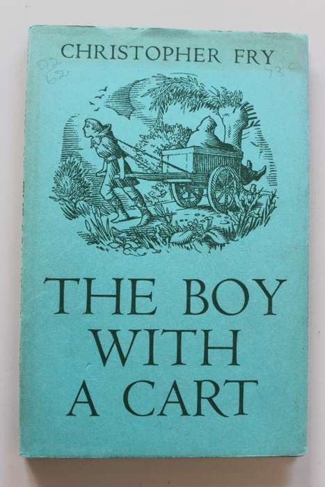 The Boy With a Cart - Christopher Fry