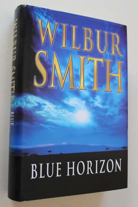 Blue Horizon - Wilbur Smith